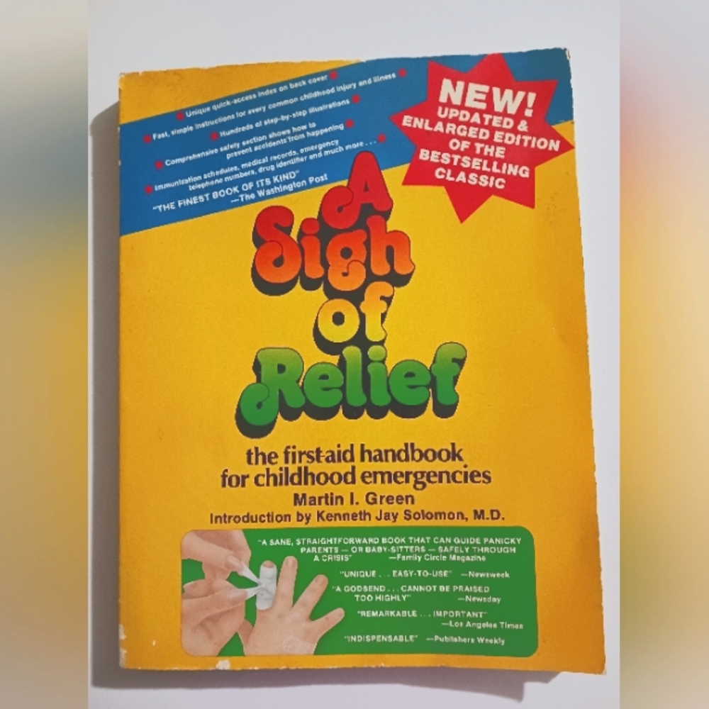 A Sigh of Relief 264 pg book of First Aid for Child Emergencies